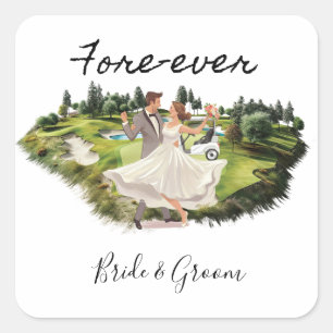 Golf Fore Ever with Bride and Groom Wedding  Square Sticker