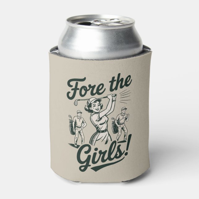 Golf Fore The Girls Cute Funny Golfing Ladies Can Cooler (Can Front)