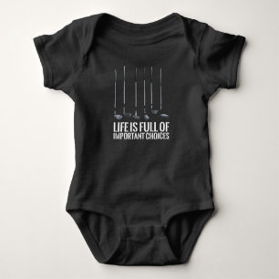 Golf Funny Golfer Important Choices Golfing Gift Baby Bodysuit