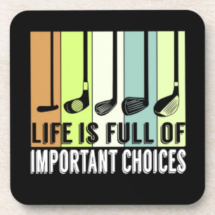 Golf Funny Life Choices Clubs Coaster