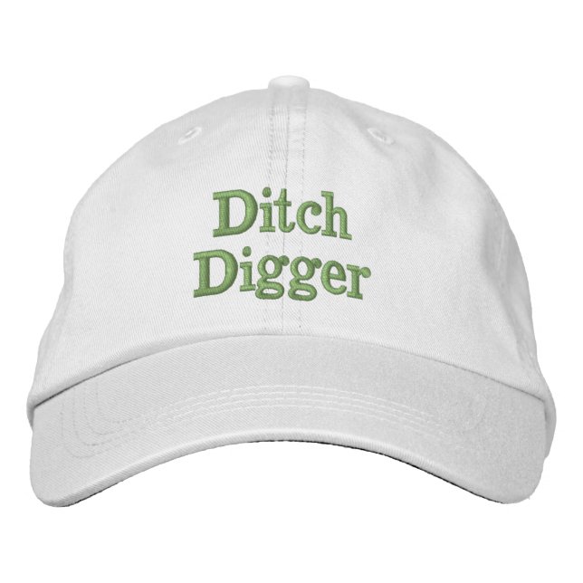 Golf Funny Novelty DITCH DIGGER Embroidered Hat (Front)