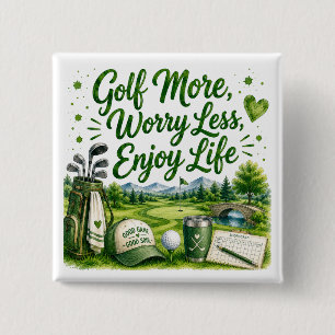 Golf Funny Quotes for golfer on the course 2 Inch Square Button