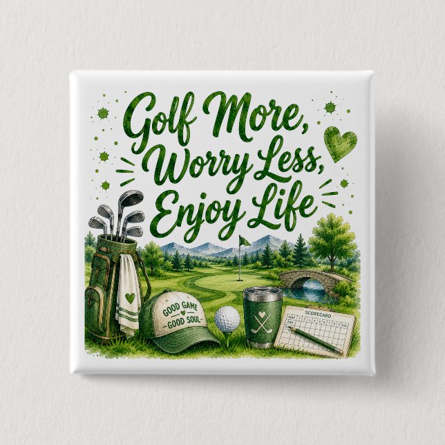 Golf Funny Quotes for golfer on the course 2 Inch Square Button (Front)