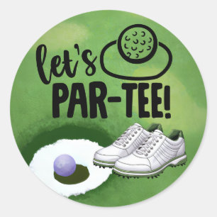 Golf Funny saying for golfer let's par tee Classic Round Sticker