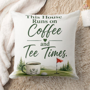 Golf Funny saying for golfer who loves Coffee Throw Pillow