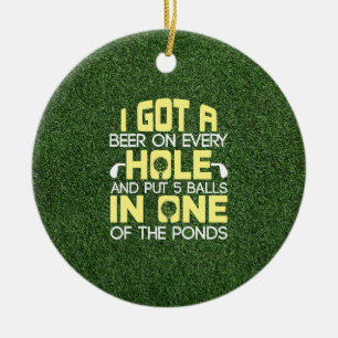 Golf funny saying for hole in one ceramic ornament