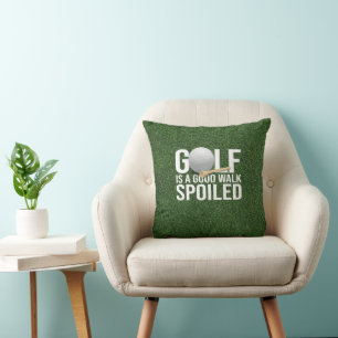 Golf funny saying Golf is good walk spoiled Throw Pillow