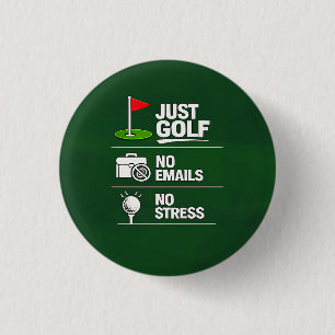 Golf Funny Saying Golfing Retirement 1 Inch Round Button