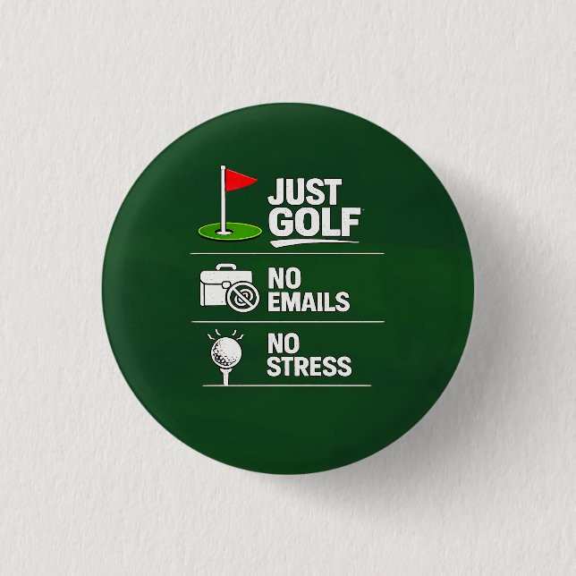 Golf Funny Saying Golfing  Retirement 1 Inch Round Button (Front)