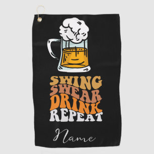 Golf Funny saying swing swear drink repeat  Golf Towel