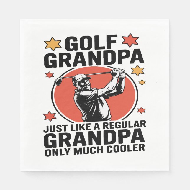 Golf Grandpa Just Like a Regular Grandpa Napkin (Front)