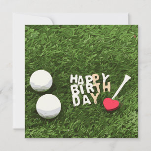 Golf happy birthday with golf ball and tee love card