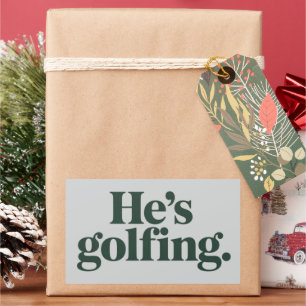 Golf He's Golfing Husband Gifts Funny Wife Girls Sticker