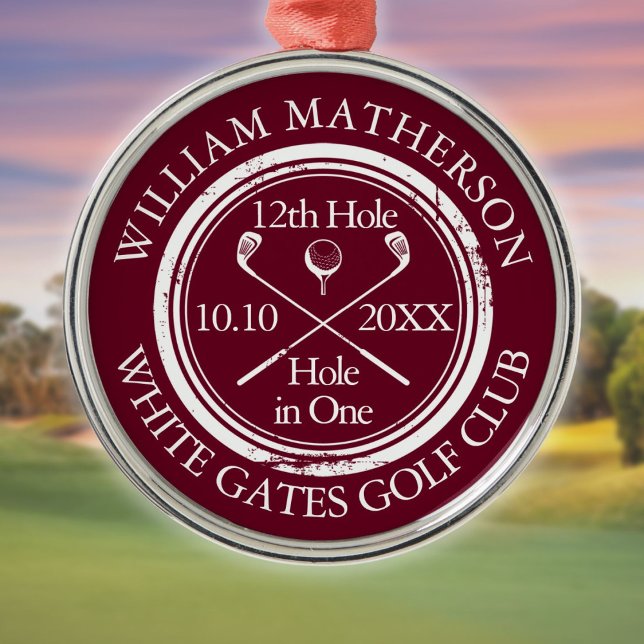 Golf Hole in One Classic Burgundy Custom Metal Ornament (Golf Hole in One Classic Burgundy Custom Metal Ornament)