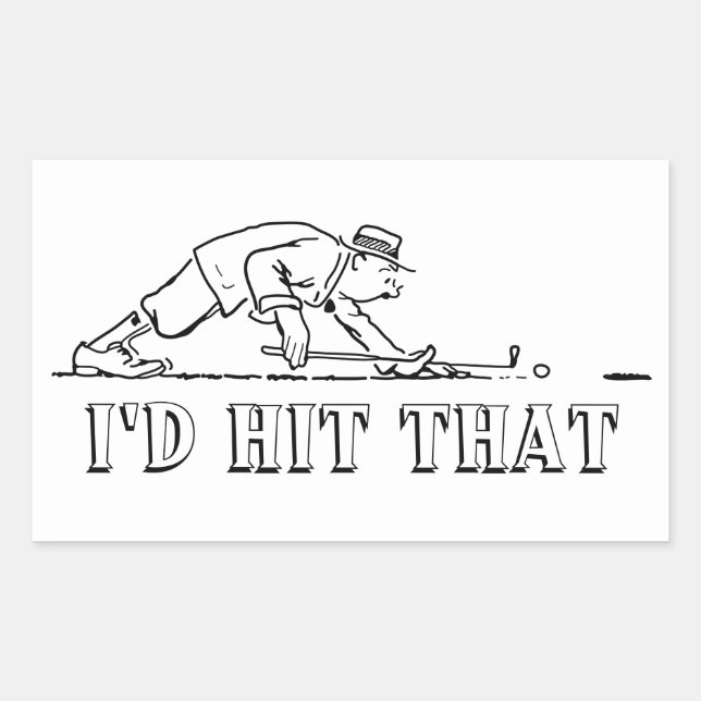 Golf - I'd Hit That Custom Designer Golfer Cartoon Sticker (Front)