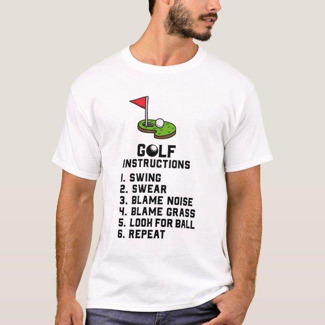 Golf Instruction Swing Swear at flag hole on green T-Shirt (Front)