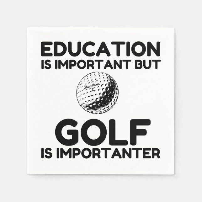 GOLF IS IMPORTANTER NAPKIN (Front)