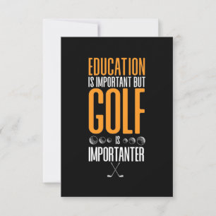 Golf Is Importanter Than Education RSVP Card