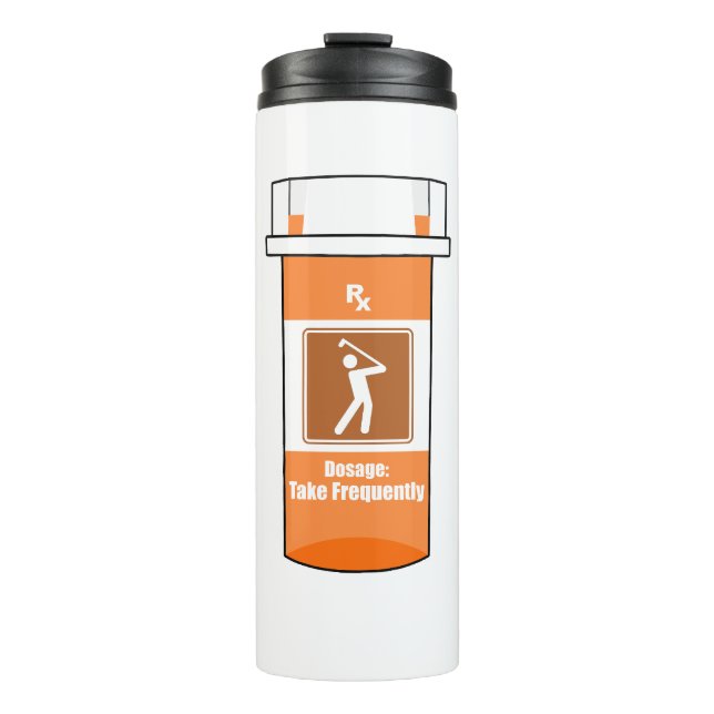 Golf Is My Drug Thermal Tumbler (Front)