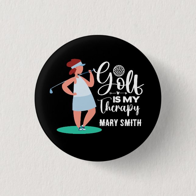 Golf is my therapy for woman golfer 1 inch round button (Front)