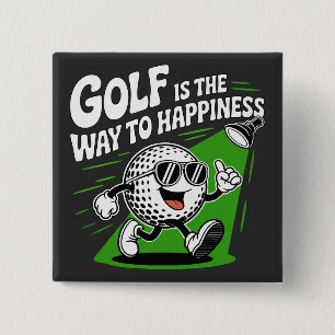 Golf is the way to happiness 2 inch square button