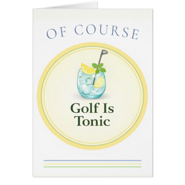 Golf Is Tonic Golf Card | Greeting Cards (Front)
