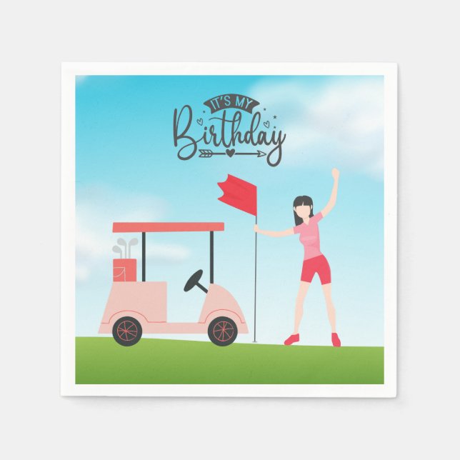 Golf It is my birthday woman golfer on green  Napkin (Front)