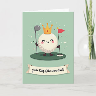 Golf King Fathers Day Card