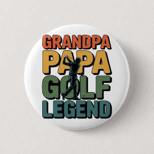 Golf Legend Grandpa Papa 2 Inch Round Button