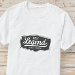 Golf Legend Since Birth Funny Vintage Badge T-Shirt<br><div class="desc">Design is composed of vintage style typography - Funny Humourous - Golf Legend Since Birth.</div>