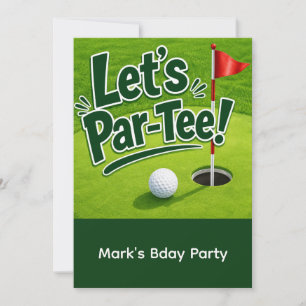 Golf Let’s Par-Tee Party on Putting Green Invitation
