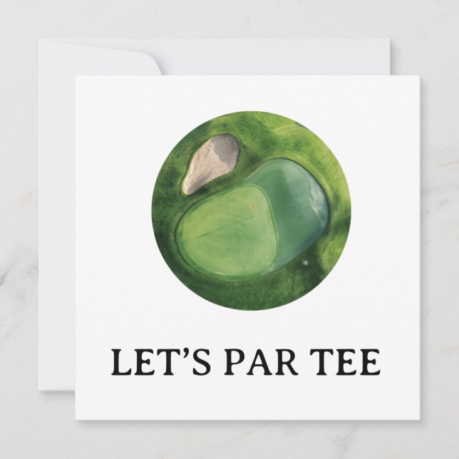 Golf Let’s Par tee with golf course Invitation (Front)