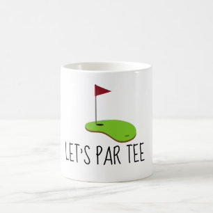 Golf Let’s Par tee with golf flag on green white Coffee Mug