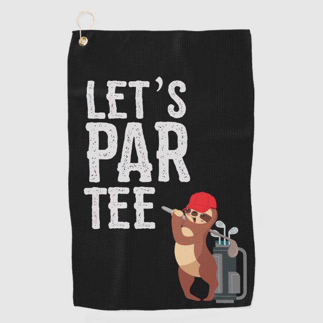 Golf Let's Par Tee with sloth golfer Golf Towel (Front)