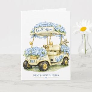 Golf Mom Card Hydrangea Floral Golf Cart