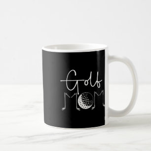 Golf Mom Of A Golf Player Mom Golfer Mama Proud Go Coffee Mug