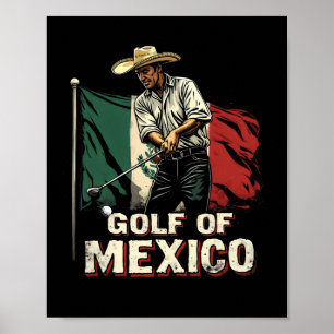 Golf Of Mexico Funny Golfer Pun Patriotic Mexican Poster