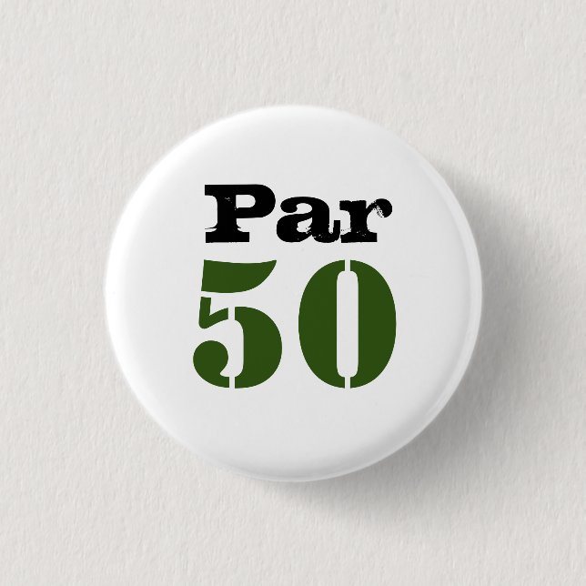 Golf Par 50th birthday with number for golfer golf 1 Inch Round Button (Front)