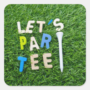 Golf Par Tee with tee on green golfer party Square Sticker