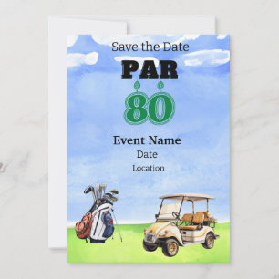 Golf Party  80th Birthday Save the Date for golfer Invitation