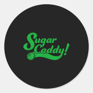 Golf Player Funny Caddy Costume Sugar Caddy Golf T Classic Round Sticker