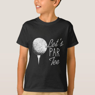 Golf Player Funny Golfer Quote Great Golfing Sayin T-Shirt