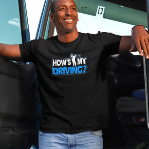 Golf Pun Shirt - How's My Driving
