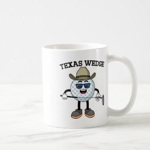 Golf Putter Texas Wedge Golf Club Texas Cowboy Cou Coffee Mug