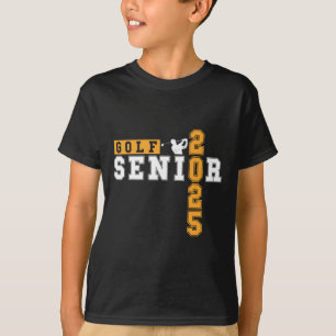 Golf Senior Night Golf Senior 2025 Graduation 15 T-Shirt