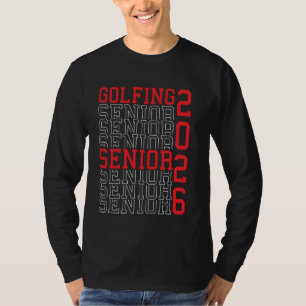 Golf Senior Night Golfing Senior 2026 Graduation 1 T-Shirt