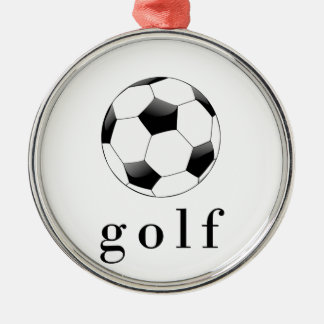 Golf Soccer Ball Funny Sports T-Shirt Metal Ornament