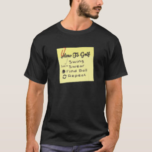 Golf Sports Golfer Coach Funny Golfing Sayings T-Shirt