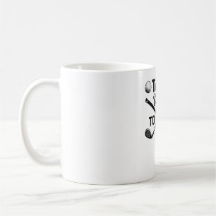 Golf Talk Birdie to Me Funny Coffee Mug