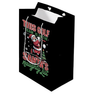 Golf Team Is On Santa's Naughty List Xmas Santa  Medium Gift Bag